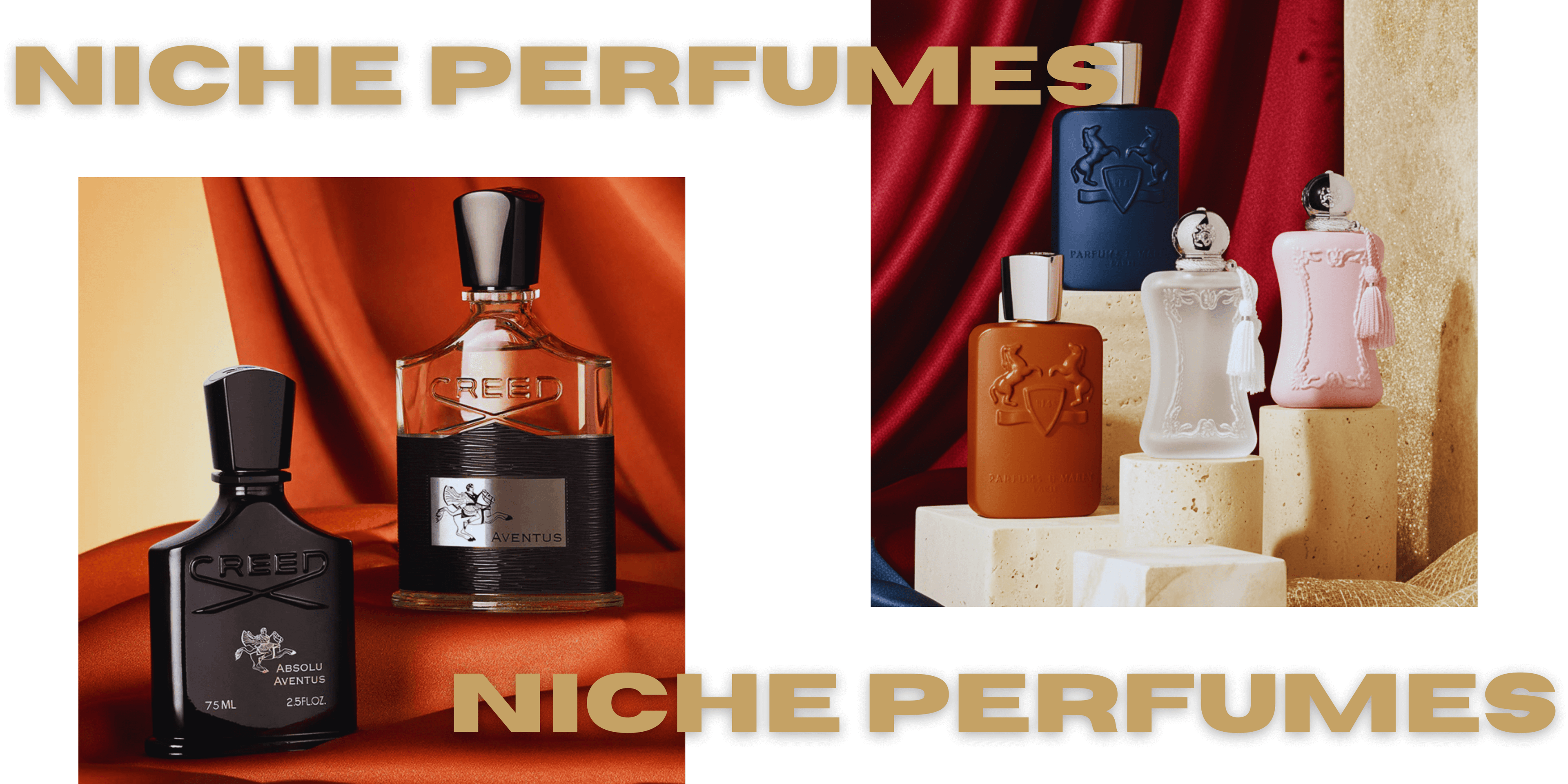 banner with 2 photos of creed and parfums de marly perfumes and text saying niche perfumes